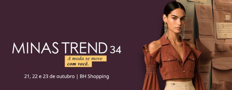 34ª edição do Minas Trend traz moda em movimento