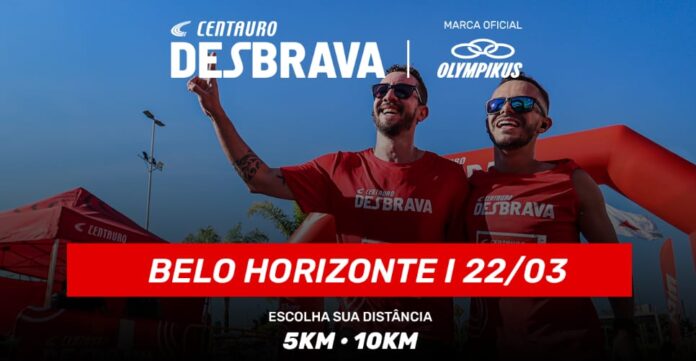 Desbrava roda as principais capitais do Brasil Atletas participam do Centauro Desbrava 2026 em Belo Horizonte - etapa de corrida 5K e 10K