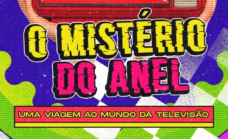 O MISTÉRIO DO ANEL – UMA VIAGEM AO MUNDO DA TELEVISÃO