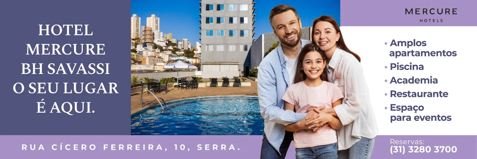 Seu Lugar é Aqui Campanha Mercure BH Savassi