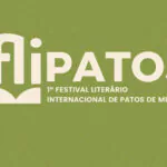 1° FESTIVAL LITERÁRIO INTERNACIONAL DE PATOS DE MINAS